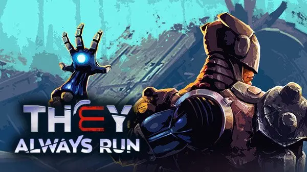 They Always Run