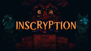Inscryption - Games Ever