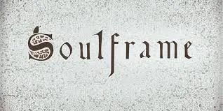 Soulsframe - Games Ever