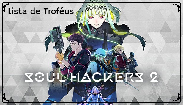 Soul Hackers 2 - Games Ever